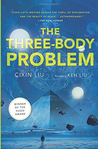 The Three-Body Problem — Cixin Liu, Ken Liu