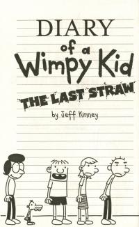 Щоденник слабака. Остання крапля. Книга 3 — Джефф Кинни