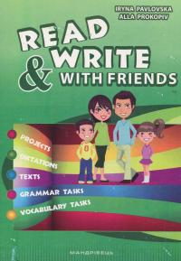 Read and Write with Friends. Посібник із вивчення англійської мови — Ірина Павловська,Алла Прокопів #1